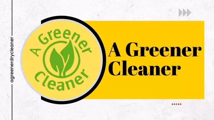 a greener cleaner