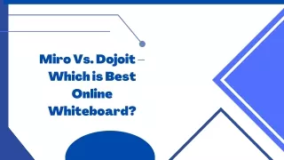 Miro Vs. Dojoit – Which is Best Online Whiteboard