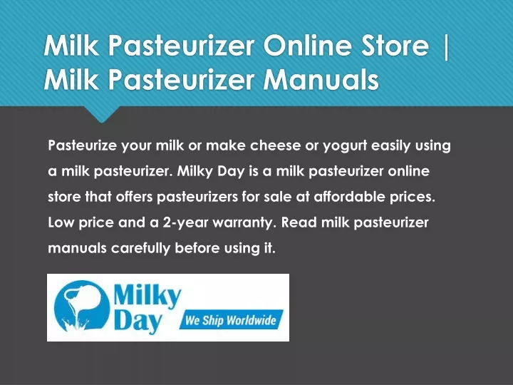 milk pasteurizer online store milk pasteurizer manuals