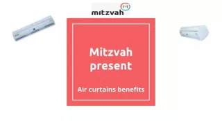 Uses and benefits of air curtains – Mitzvah