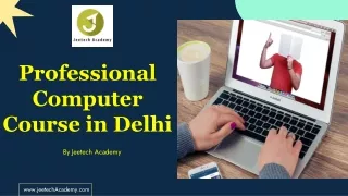 Professional Computer Course in Delhi