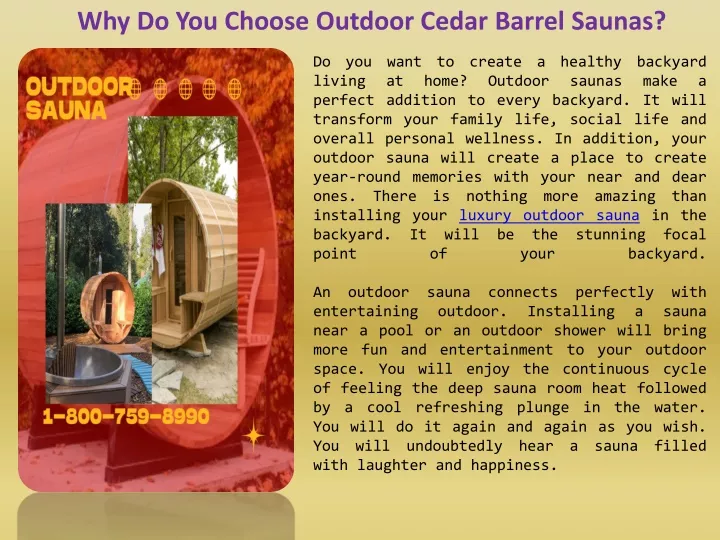 why do you choose outdoor cedar barrel saunas