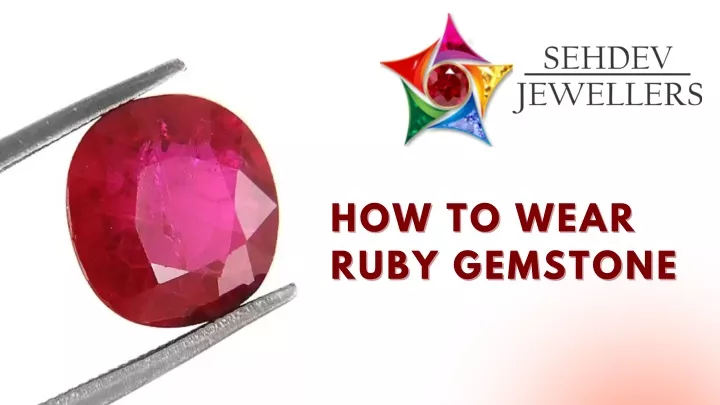 how to wear how to wear ruby gemstone ruby