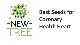 Best Seeds for Coronary Health Heart