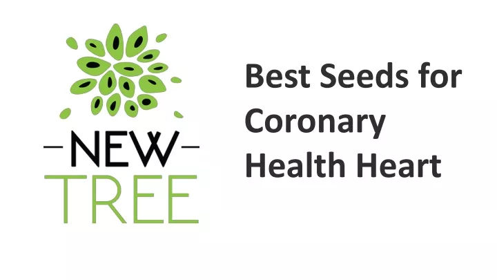 best seeds for coronary health heart