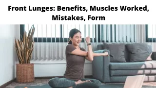 front lunges benefits muscles worked mistakes form