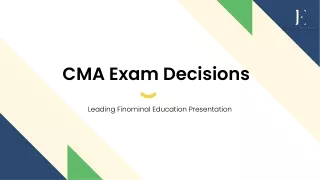 cma exam decisions