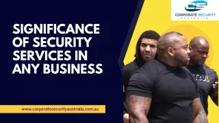 Significance of Security Services in any Business