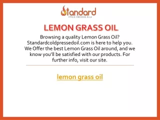 Lemon Grass Oil  Standardcoldpressedoil.com