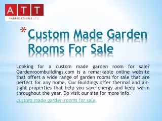 Custom Made Garden Rooms For Sale | Gardenroombuildings.com