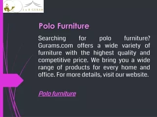 Polo Furniture  Gurams.com