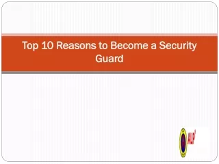 Top 10 Reasons to Become a Security Guard by ALP Security