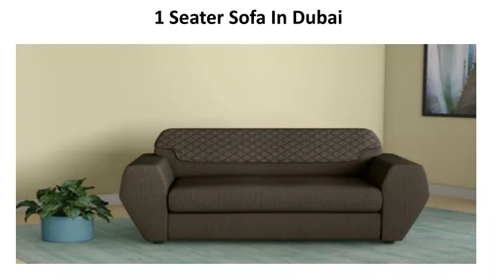 1 seater sofa in dubai