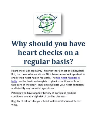 Why should you have heart checks on a regular basis