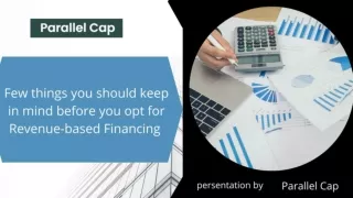 Few things you should keep in mind before you opt for Revenue-based Financing