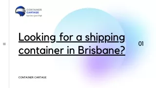 Looking for a shipping container in Brisbane