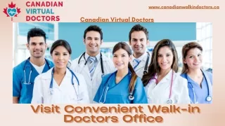 Visit Convenient Walk-in Doctors Office - Canadian Virtual Doctors