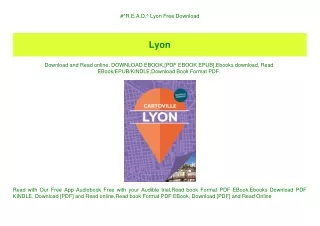 #^R.E.A.D.^ Lyon Free Download