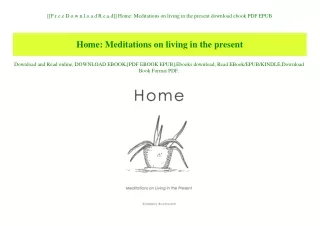 [[F.r.e.e D.o.w.n.l.o.a.d R.e.a.d]] Home Meditations on living in the present download ebook PDF EPUB