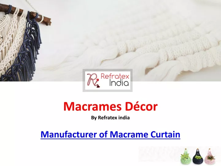 macrames d cor by refratex india