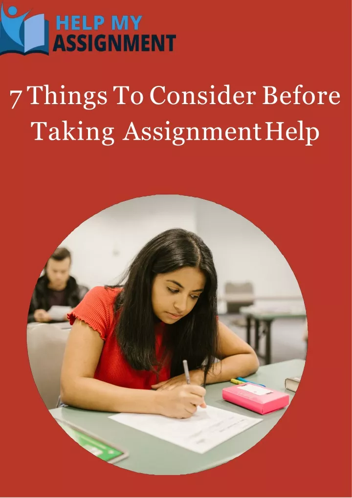 7 things to consider before taking assignment help