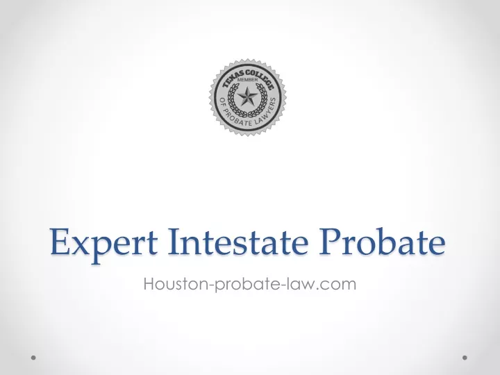 expert intestate probate