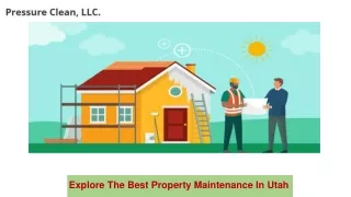 explore the best property maintenance in utah