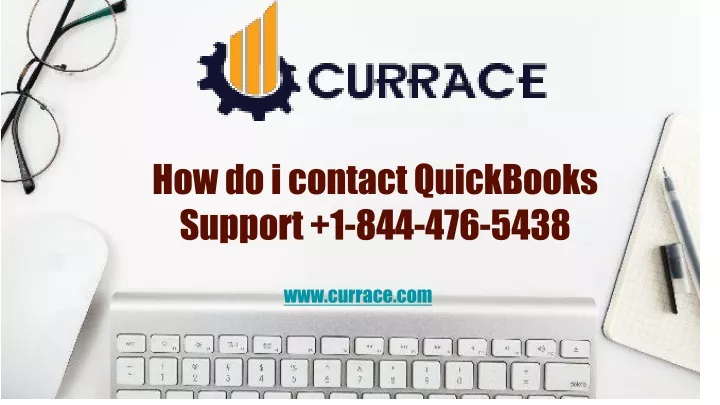 how do i contact quickbooks support 1 844 476 5438