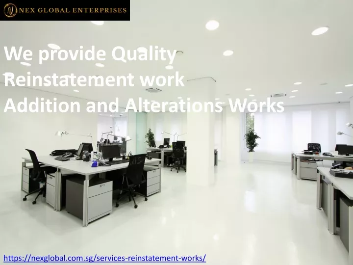 we provide quality reinstatement work addition