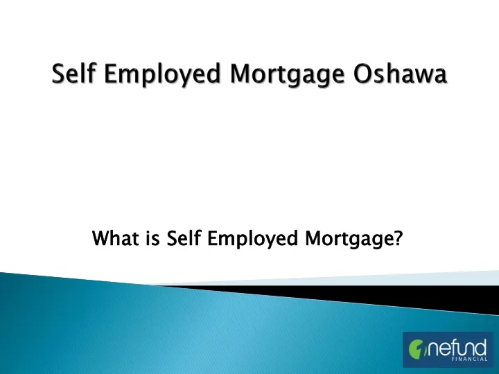 self employed mortgage oshawa