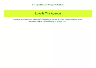 Free [epub]$$ Love Is The Agenda Full Book