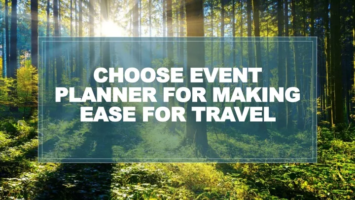 choose event choose event planner for making