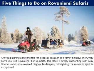 five things to do on rovaniemi safaris