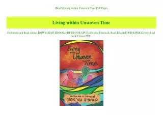 [Best!] Living within Unwoven Time Full Pages