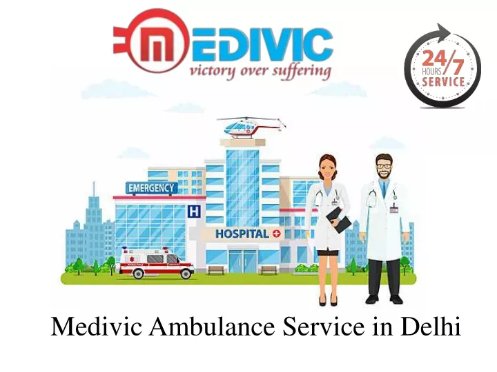 medivic ambulance service in delhi