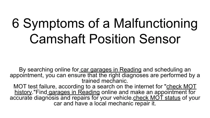 6 symptoms of a malfunctioning camshaft position