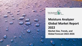 moisture analyzer global market report 2022