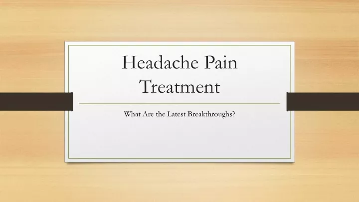 headache pain treatment