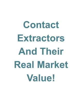 Contact Extractors And Their Real Market Value