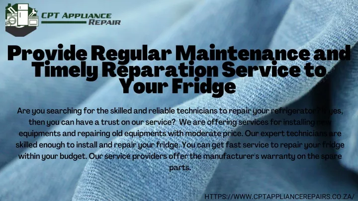 provide regular maintenance and timely reparation