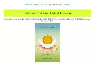 (Download) Gesture of Great Love Light of Liberation Free Download