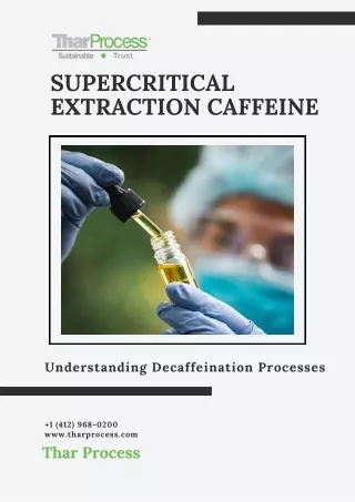 Supercritical Extraction Caffeine - TharProcess