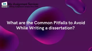 What are the Common Pitfalls to Avoid While Writing a dissertation?