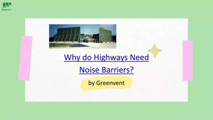 why do highways need noise barriers