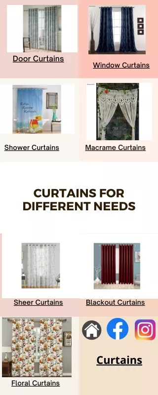 Curtains for different needs