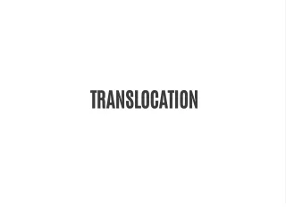 TRANSLOCATION INPLANTS
