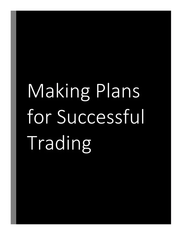 making plans for successful trading