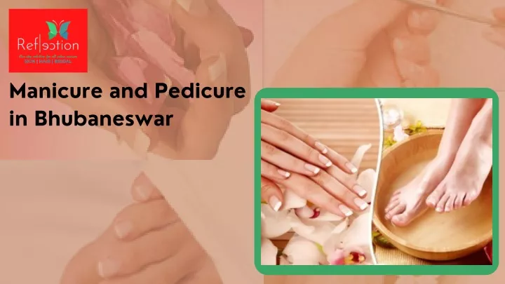 manicure and pedicure in bhubaneswar