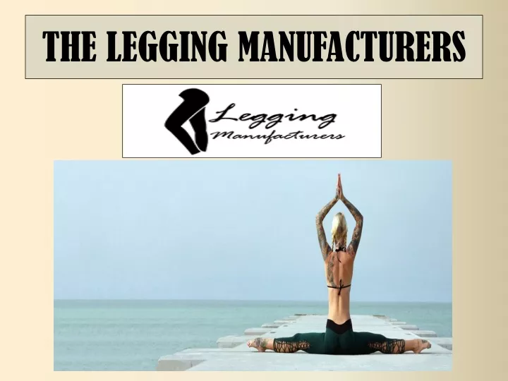 the legging manufacturers