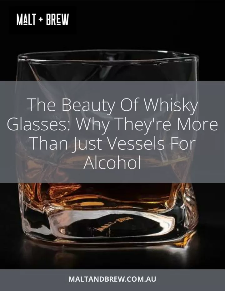 the beauty of whisky